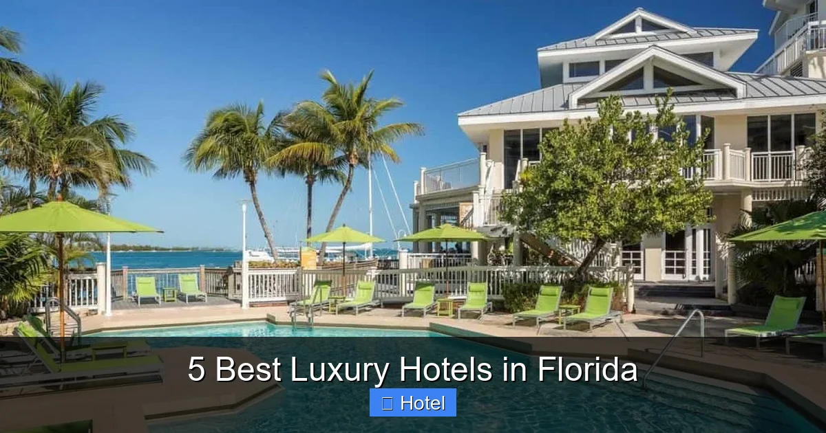 5 Best Luxury Hotels in Florida
