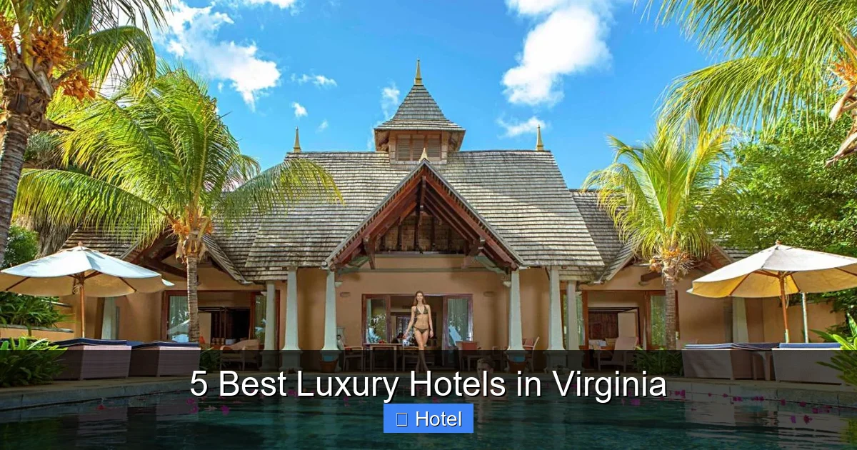 5 Best Luxury Hotels in Virginia