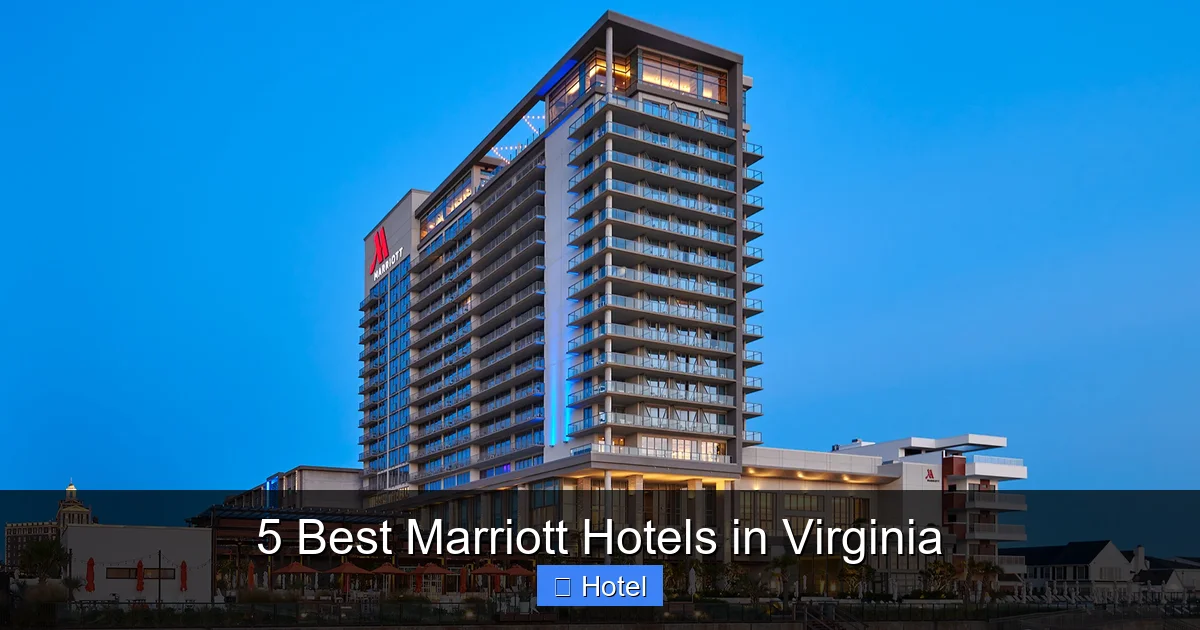 5 Best Marriott Hotels in Virginia