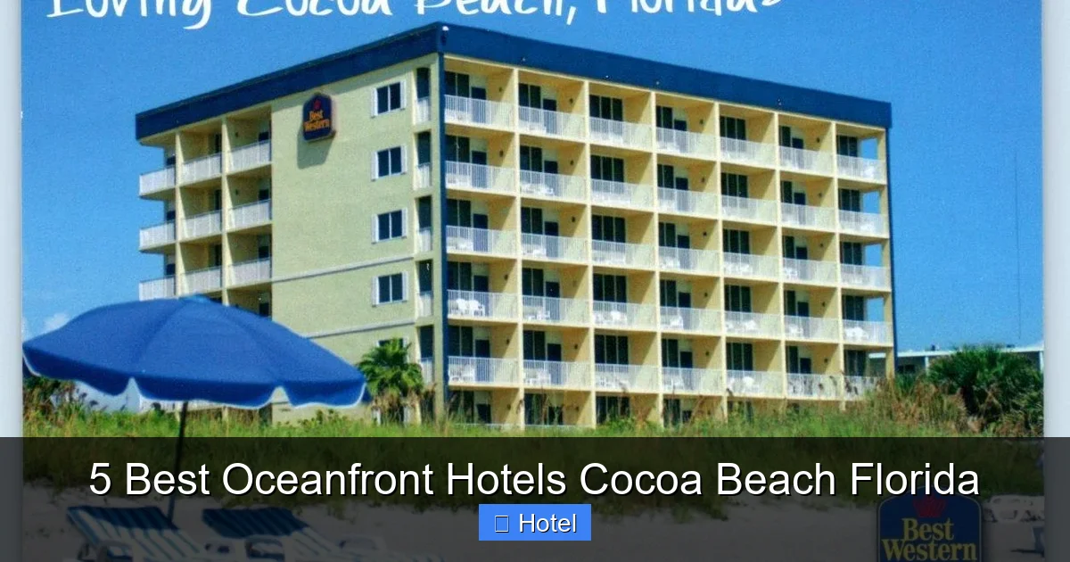5 Best Oceanfront Hotels Cocoa Beach Florida