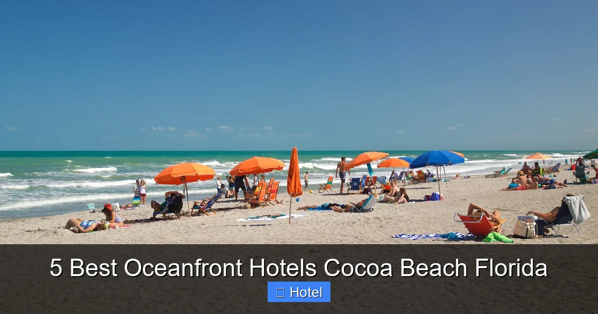 5 Best Oceanfront Hotels Cocoa Beach Florida