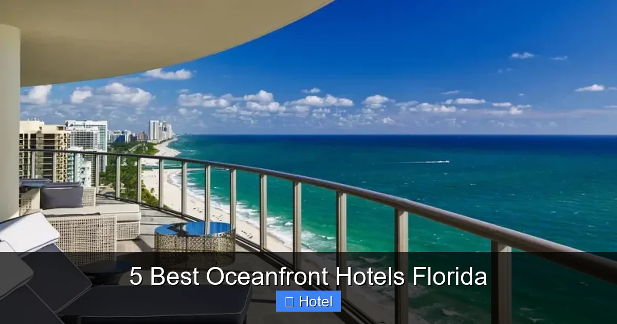 5 Best Oceanfront Hotels Florida