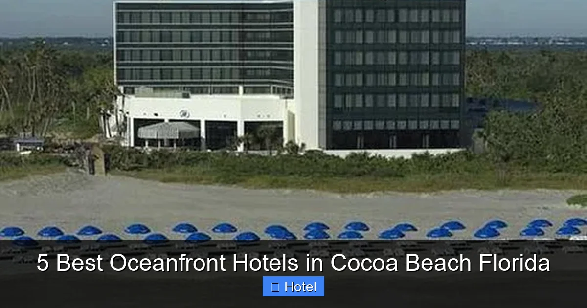5 Best Oceanfront Hotels in Cocoa Beach Florida