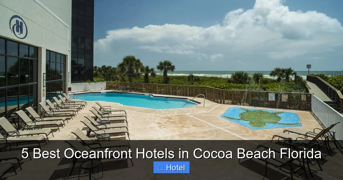 5 Best Oceanfront Hotels in Cocoa Beach Florida