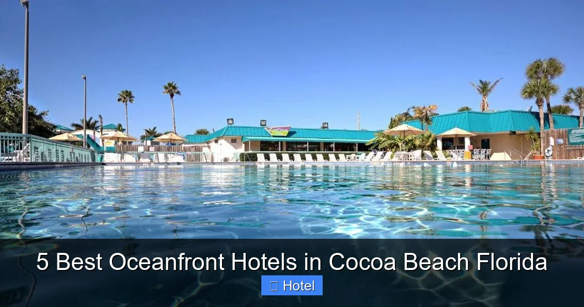 5 Best Oceanfront Hotels in Cocoa Beach Florida