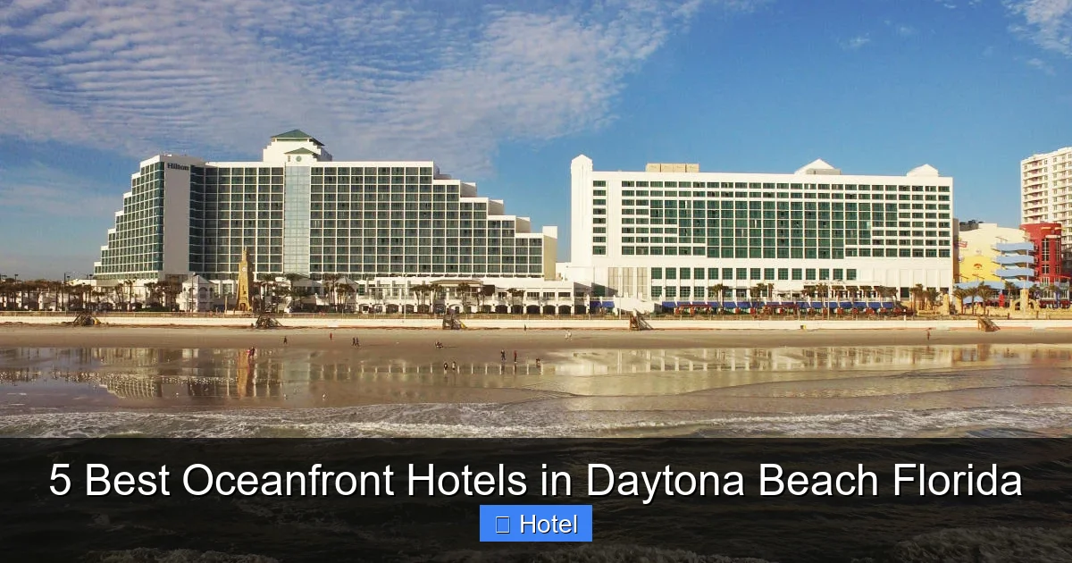 5 Best Oceanfront Hotels in Daytona Beach Florida