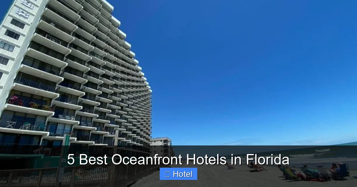 5 Best Oceanfront Hotels in Florida