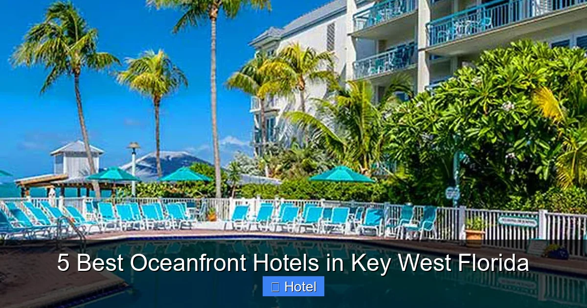 5 Best Oceanfront Hotels in Key West Florida