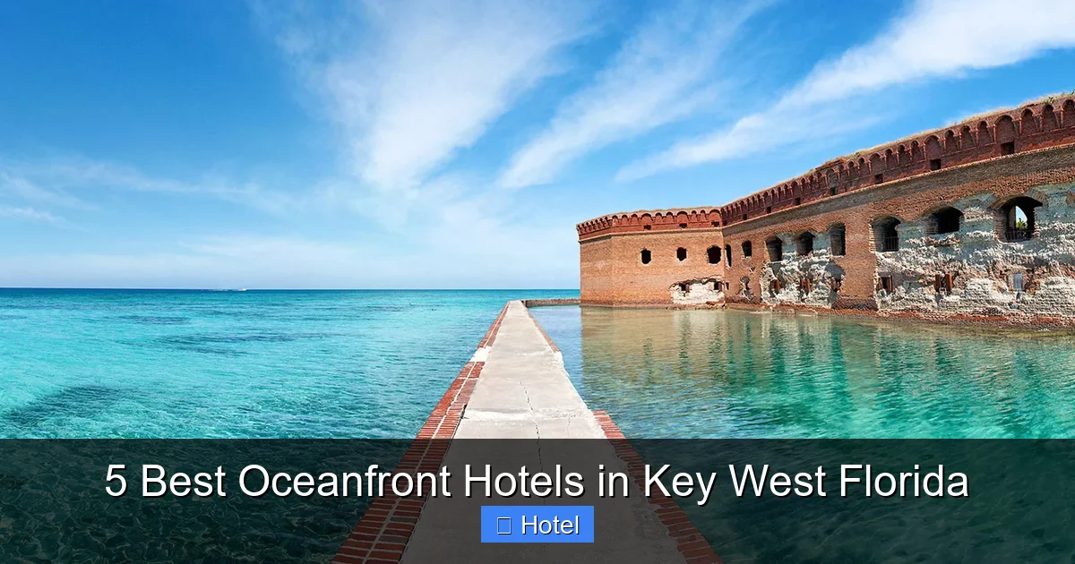 5 Best Oceanfront Hotels in Key West Florida