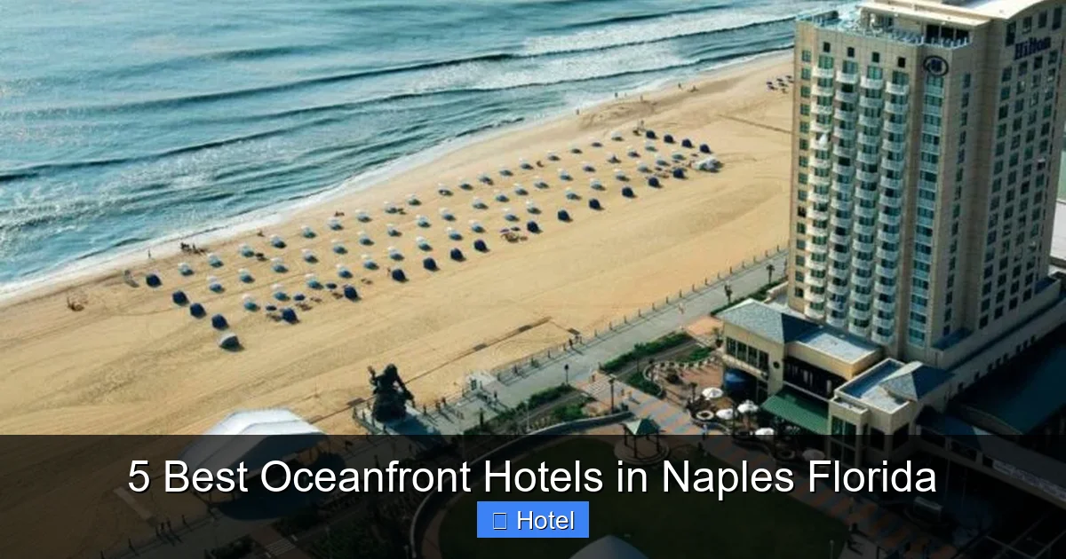 5 Best Oceanfront Hotels in Naples Florida