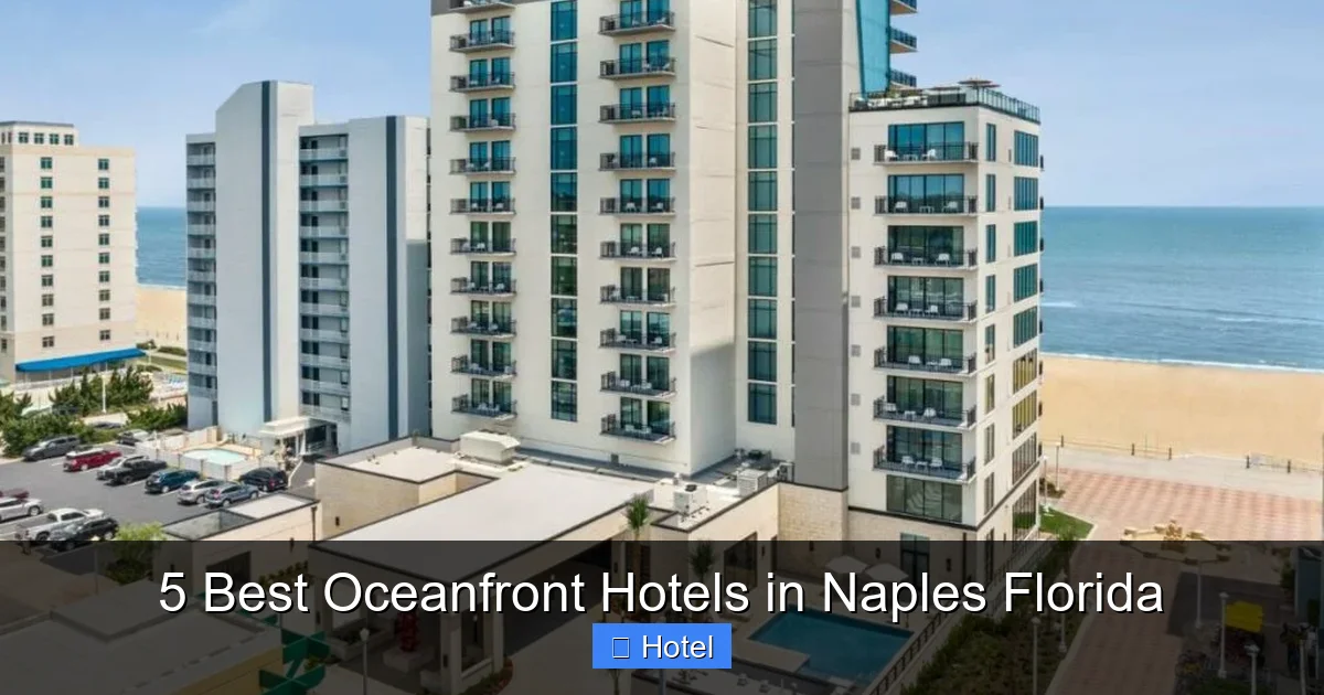 5 Best Oceanfront Hotels in Naples Florida