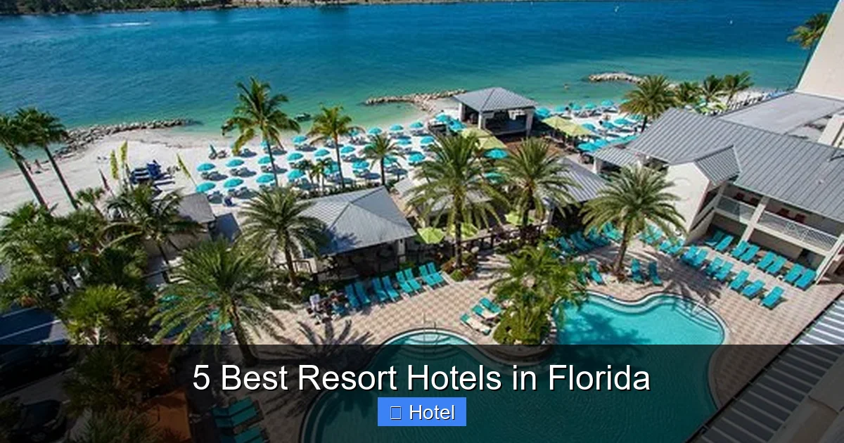 5 Best Resort Hotels in Florida