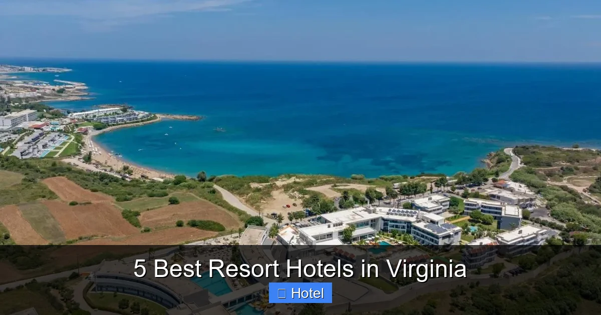 5 Best Resort Hotels in Virginia