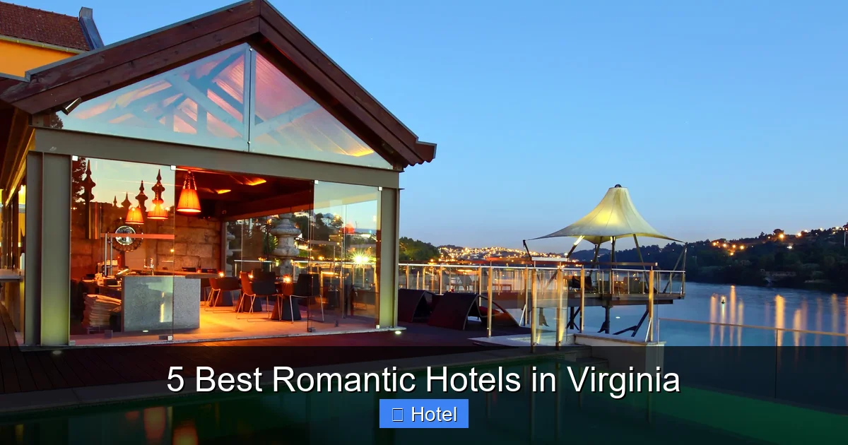 5 Best Romantic Hotels in Virginia