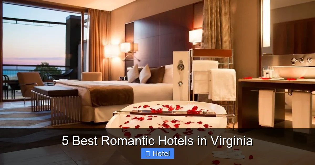 5 Best Romantic Hotels in Virginia