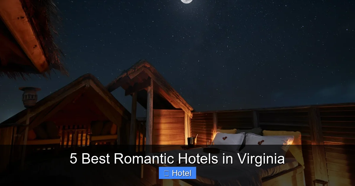 5 Best Romantic Hotels in Virginia