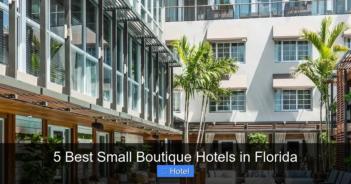 5 Best Small Boutique Hotels in Florida