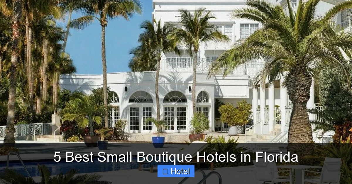5 Best Small Boutique Hotels in Florida
