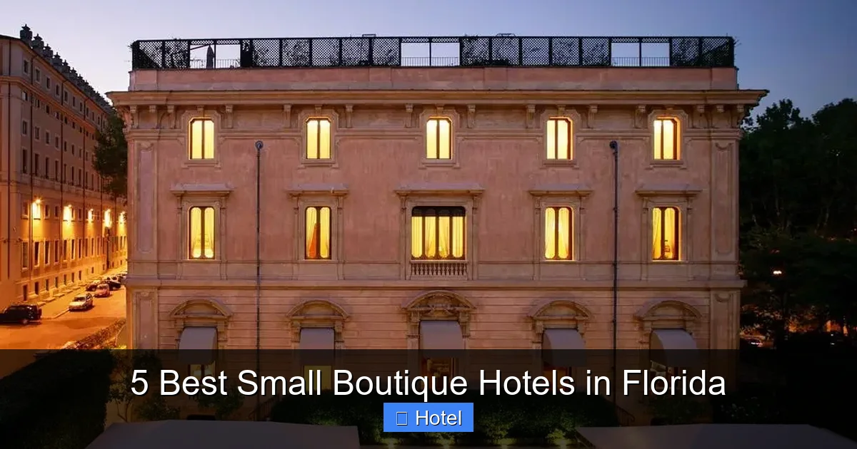 5 Best Small Boutique Hotels in Florida