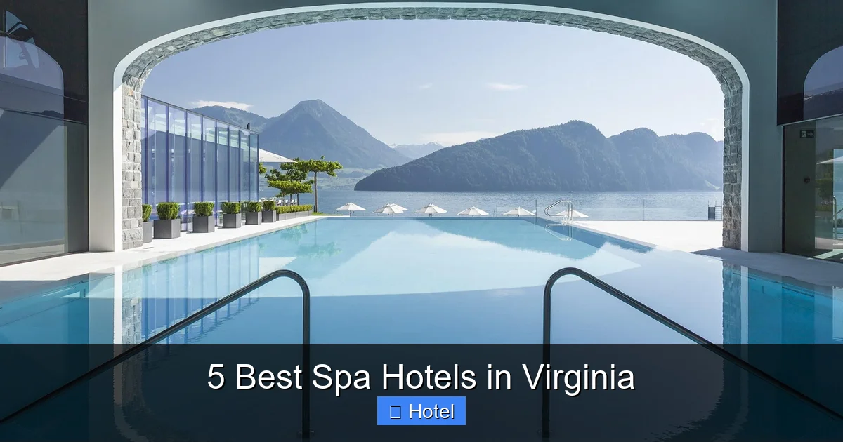 5 Best Spa Hotels in Virginia