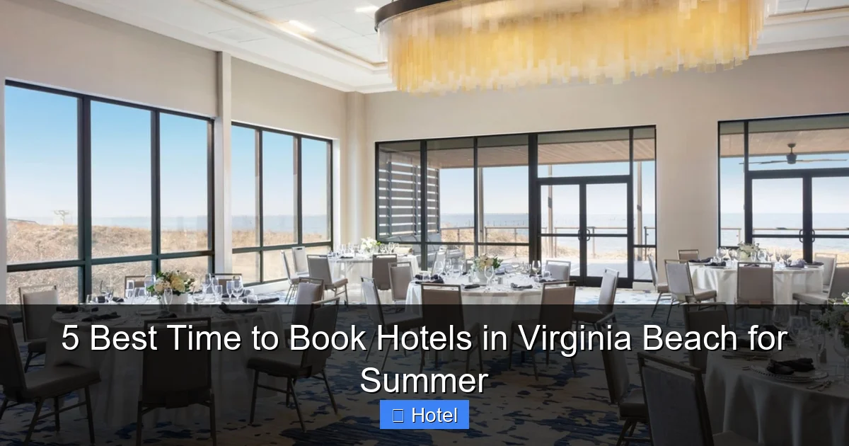 5 Best Time to Book Hotels in Virginia Beach for Summer