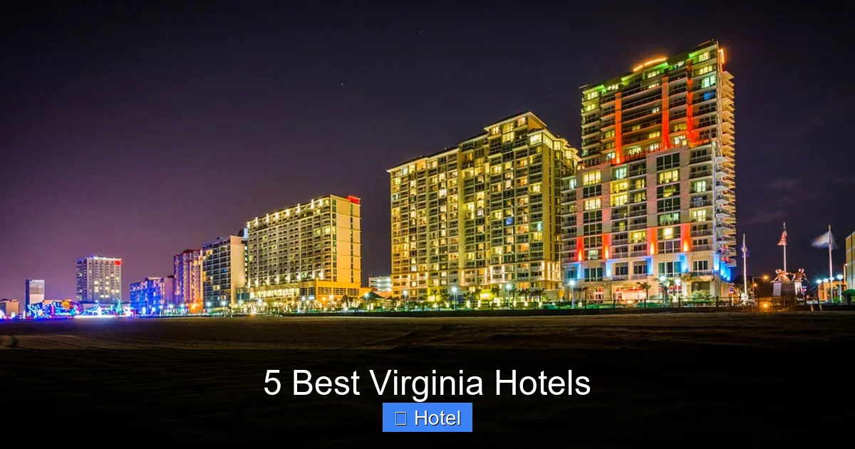 5 Best Virginia Hotels
