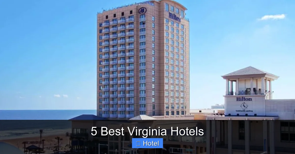 5 Best Virginia Hotels