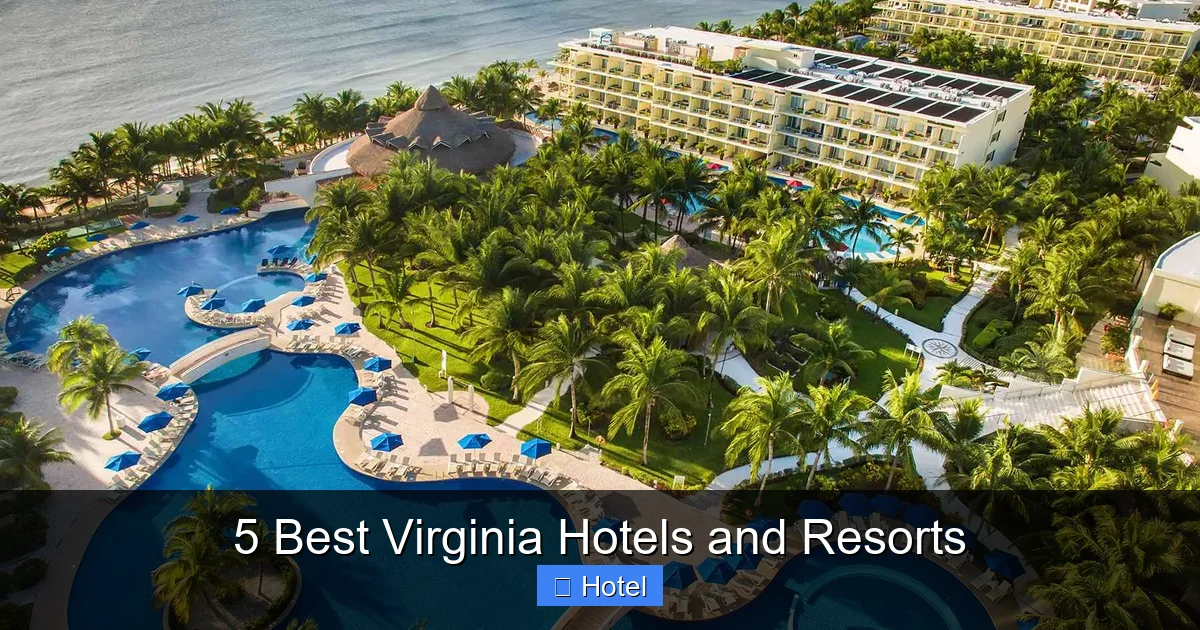 5 Best Virginia Hotels and Resorts