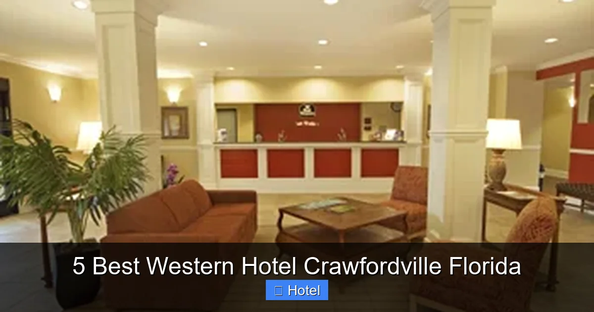 5 Best Western Hotel Crawfordville Florida