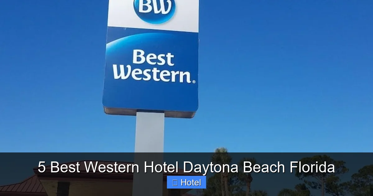5 Best Western Hotel Daytona Beach Florida