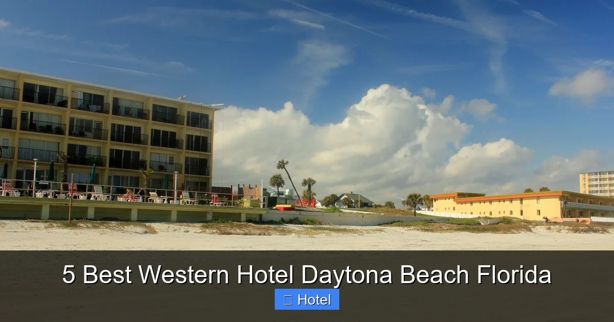 5 Best Western Hotel Daytona Beach Florida