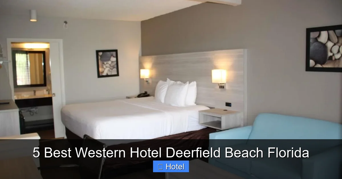 5 Best Western Hotel Deerfield Beach Florida
