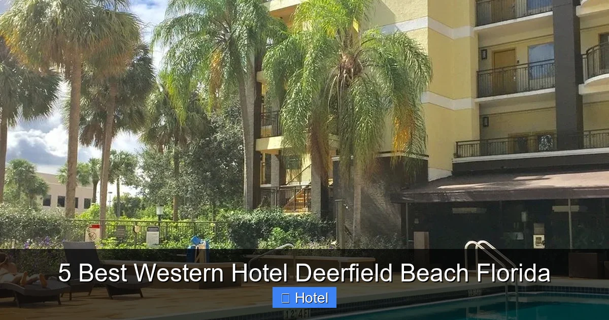 5 Best Western Hotel Deerfield Beach Florida