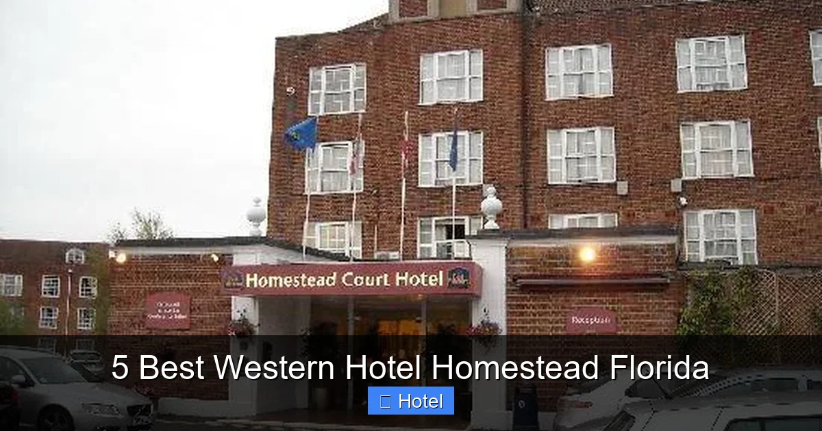 5 Best Western Hotel Homestead Florida