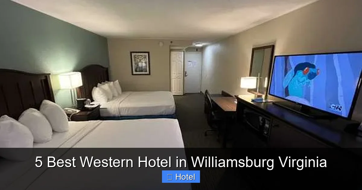 5 Best Western Hotel in Williamsburg Virginia