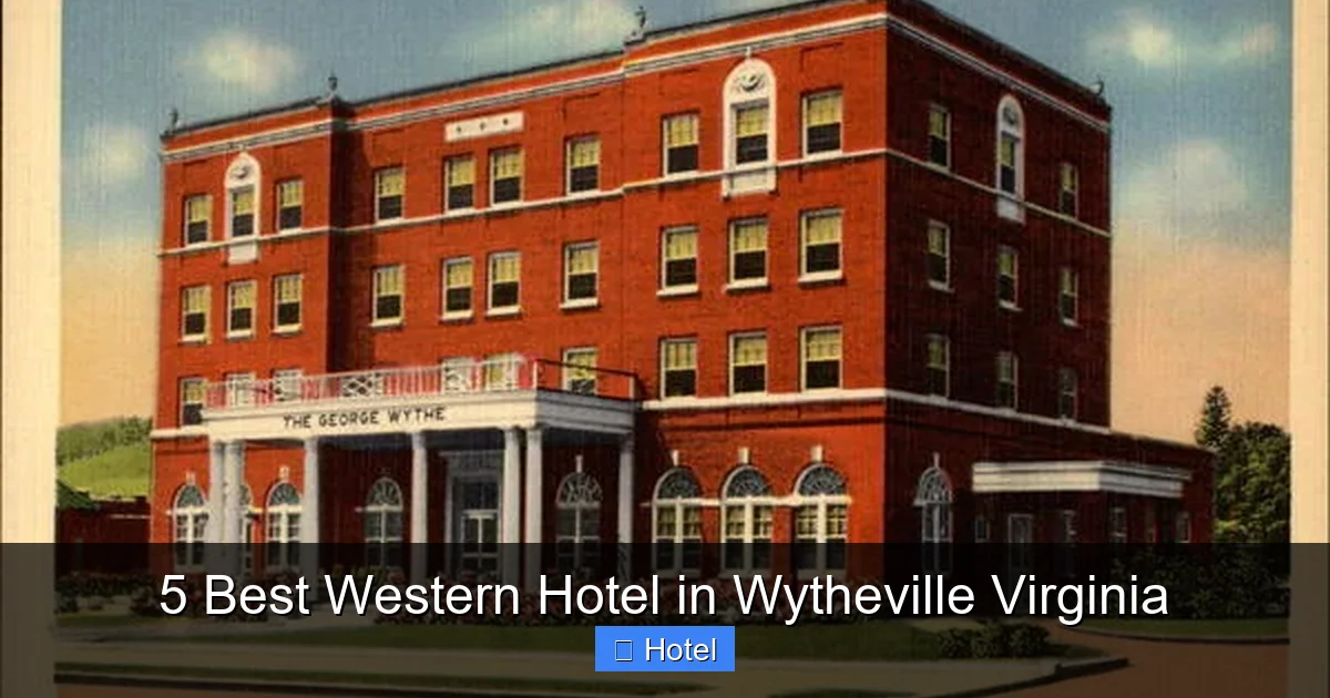 5 Best Western Hotel in Wytheville Virginia