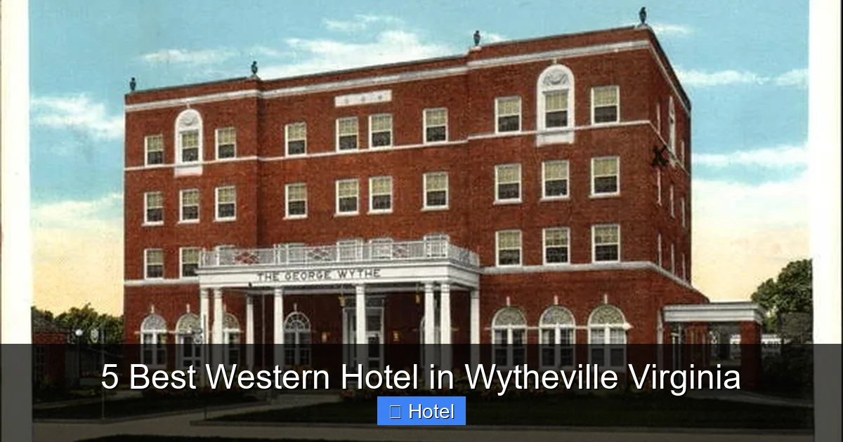 5 Best Western Hotel in Wytheville Virginia