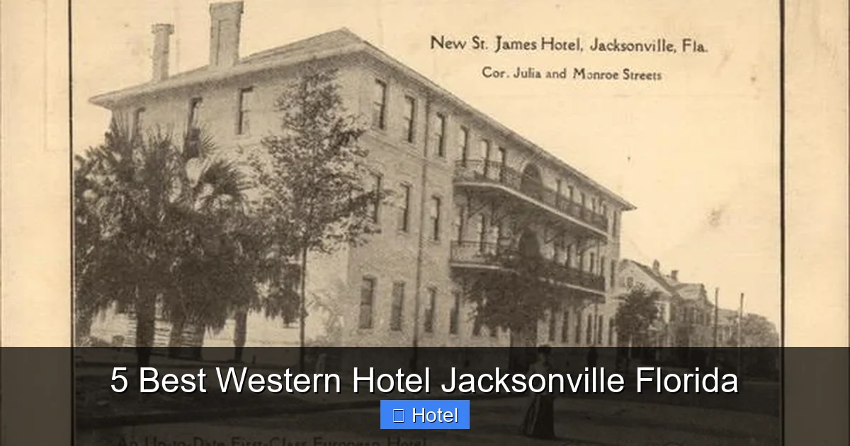 5 Best Western Hotel Jacksonville Florida