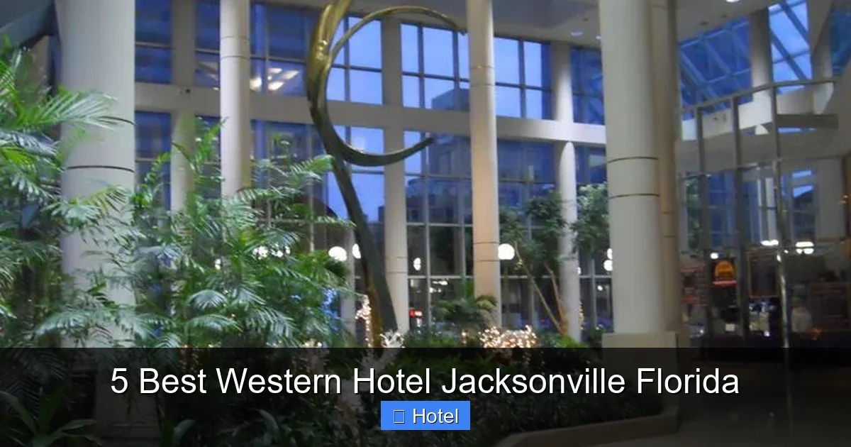 5 Best Western Hotel Jacksonville Florida