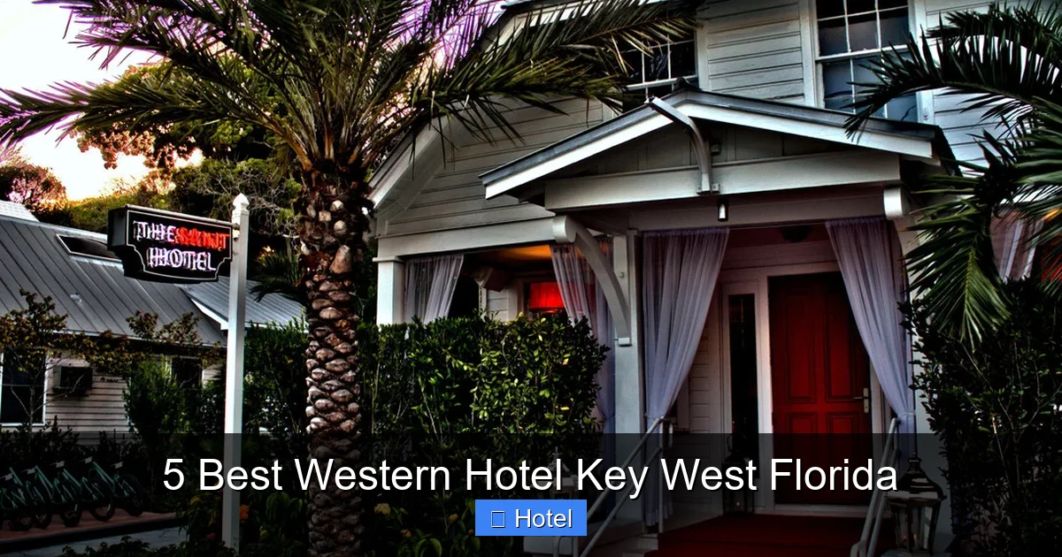 5 Best Western Hotel Key West Florida