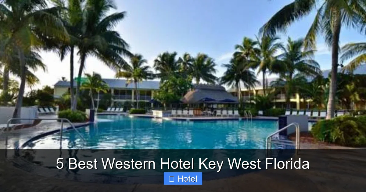 5 Best Western Hotel Key West Florida