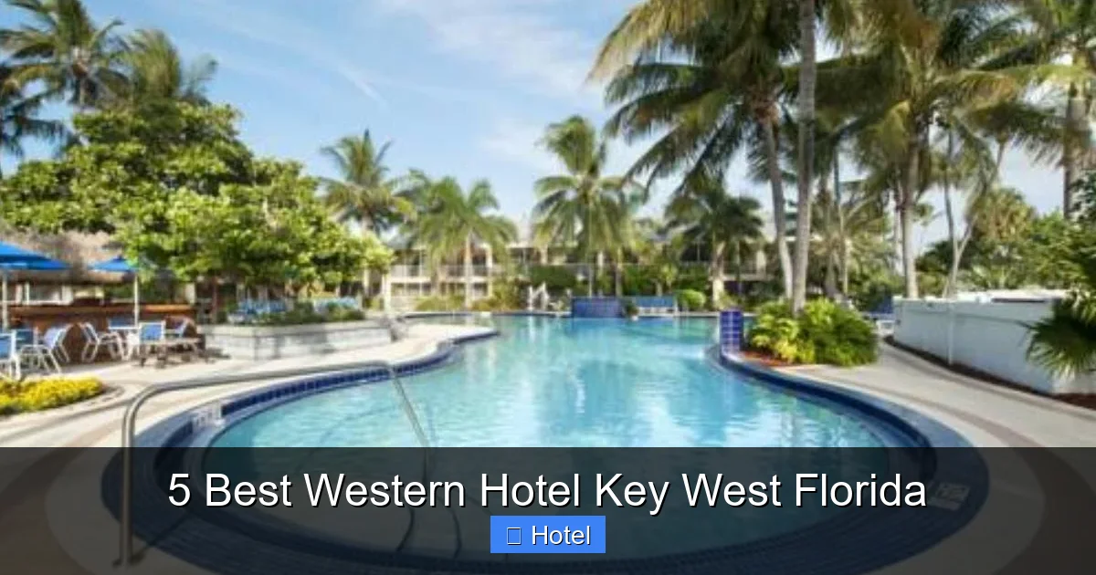 5 Best Western Hotel Key West Florida