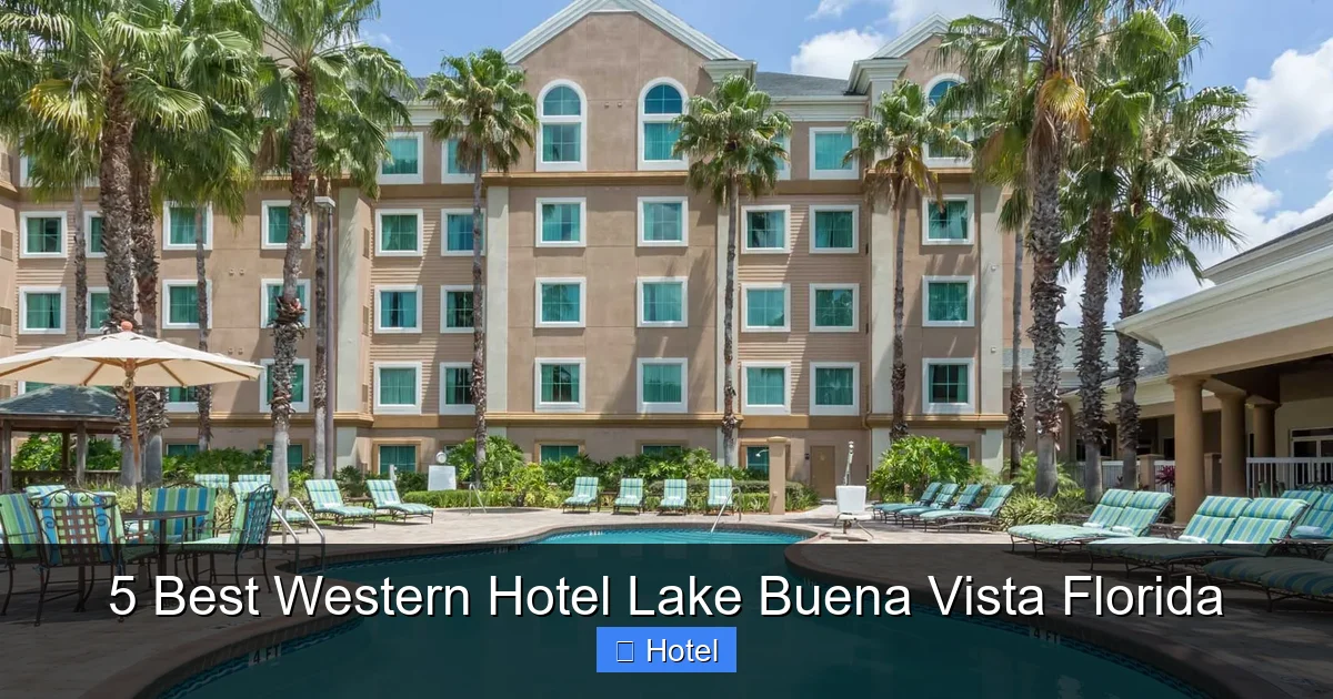 5 Best Western Hotel Lake Buena Vista Florida