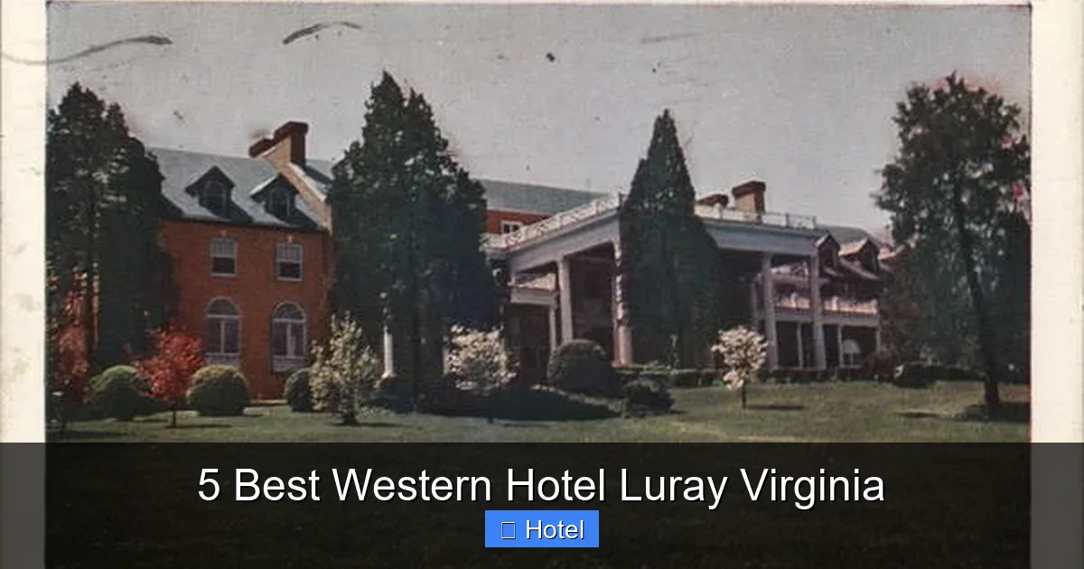 5 Best Western Hotel Luray Virginia