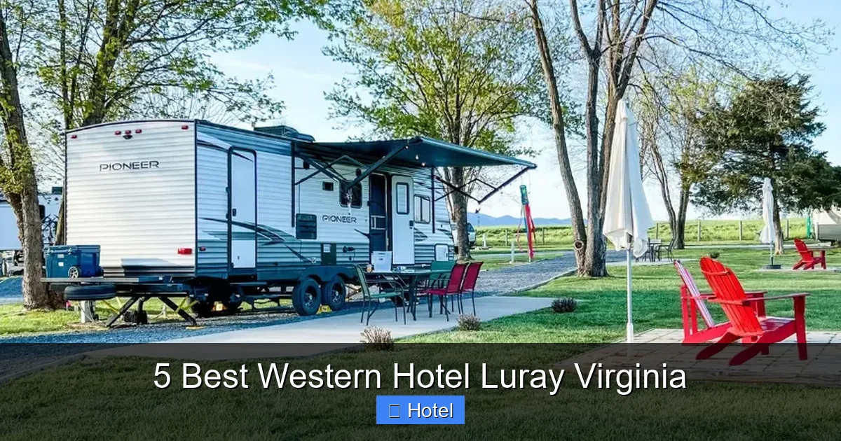 5 Best Western Hotel Luray Virginia