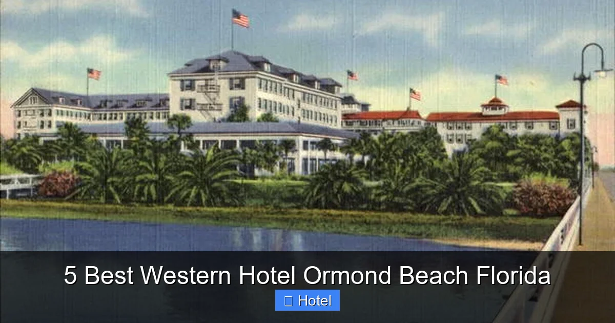 5 Best Western Hotel Ormond Beach Florida