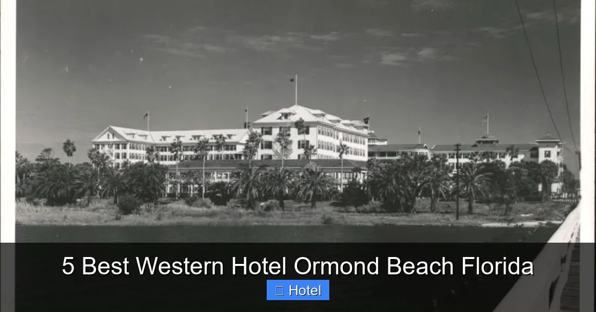 5 Best Western Hotel Ormond Beach Florida