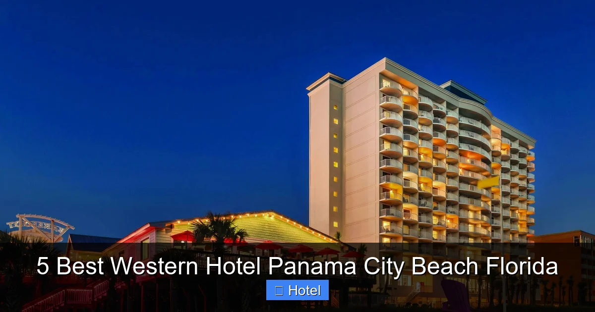 5 Best Western Hotel Panama City Beach Florida