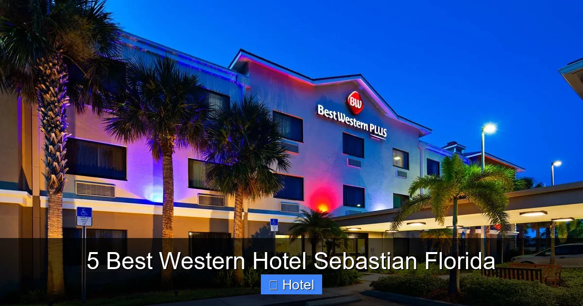 5 Best Western Hotel Sebastian Florida