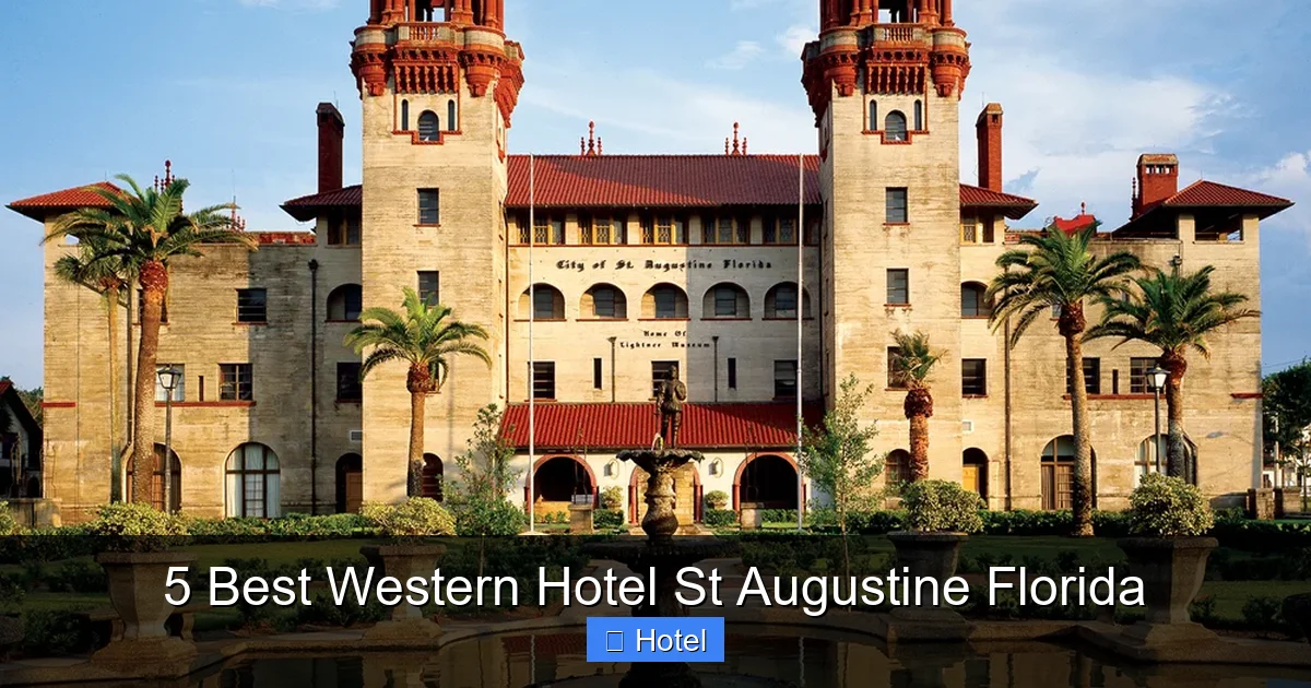 5 Best Western Hotel St Augustine Florida